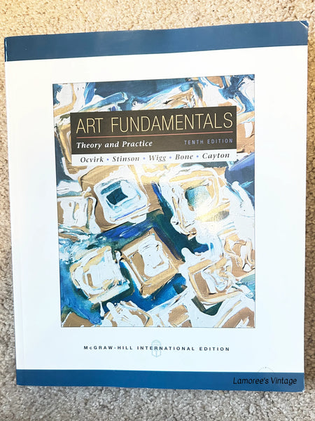 Art Fundamentals Theory and Practice (2005-6) - Master core art elements and design principles for balanced, dynamic compositions. An excellent resource for artists. Shop now!