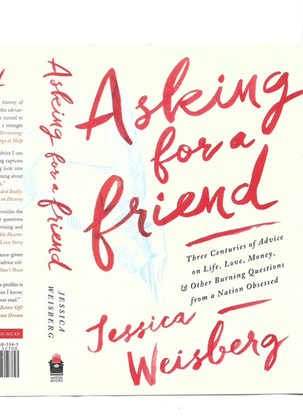 Perfect for advice column enthusiasts: our Asking For a Friend- Three Centuries of Advice Columns- Jessica Weisberg (2018)  Shop today!