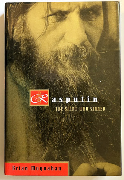 Rasputin: The Saint Who Sinned" by British historian and journalist Brian Moynahan. Originally published in 1997, the book explores the life of Grigory Rasputin, the Siberian peasant and self-proclaimed mystic who became a deeply influential figure in the court of the last Russian Tsar, Nicholas II.
