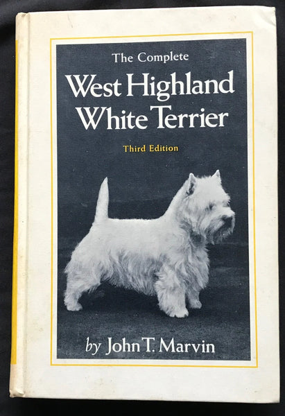 The Complete West Highland White Terrier, 3rd Edition (1976) - Lamoree’s Vintage
